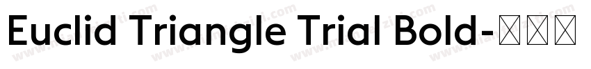 Euclid Triangle Trial Bold字体转换